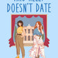 IRIS KELLY DOESN'T DATE by ASHLEY HERRING BLAKE