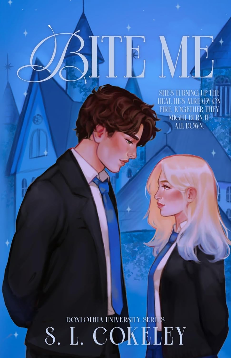 BITE ME by S. L COKELEY