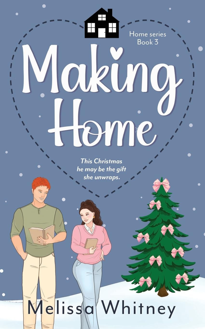 MAKING HOME by MELISSA WHITNEY