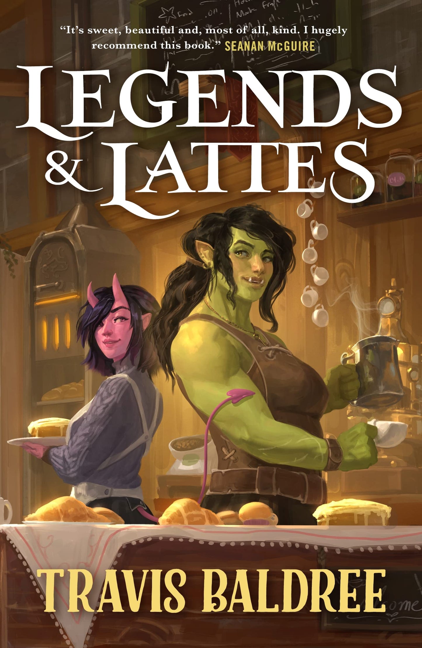 LEGENDS & LATTES by TRAVIS BALDREE