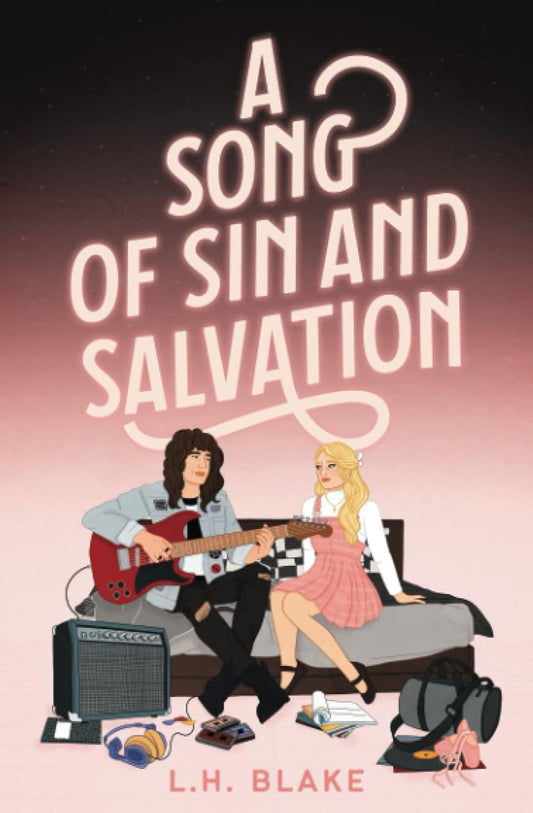 A SONG OF SIN AND SALVATION by L.H. BLAKE