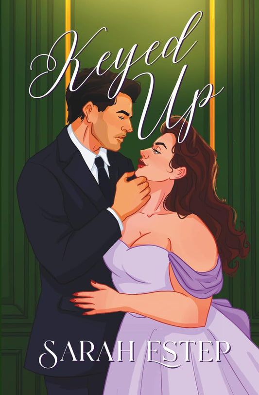 Keyed Up by Sarah Estep
