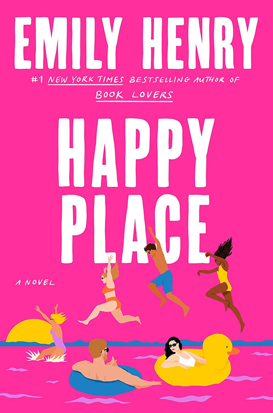 HAPPY PLACE by EMILY HENRY