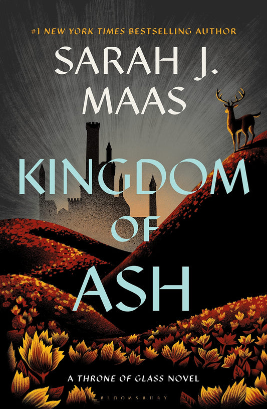 KINGDOM OF ASH by SARAH J. MAAS