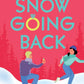 SNOW GOING BACK by EMMA TALLON