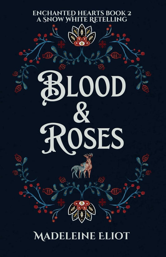 BLOOD & ROSES by MADELEINE ELIOT