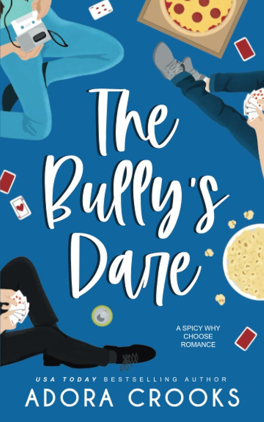 The Bully's Dare by Adora Crooks