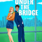 WATER UNDER THE BRIDGE by KELS & DENISE STONE