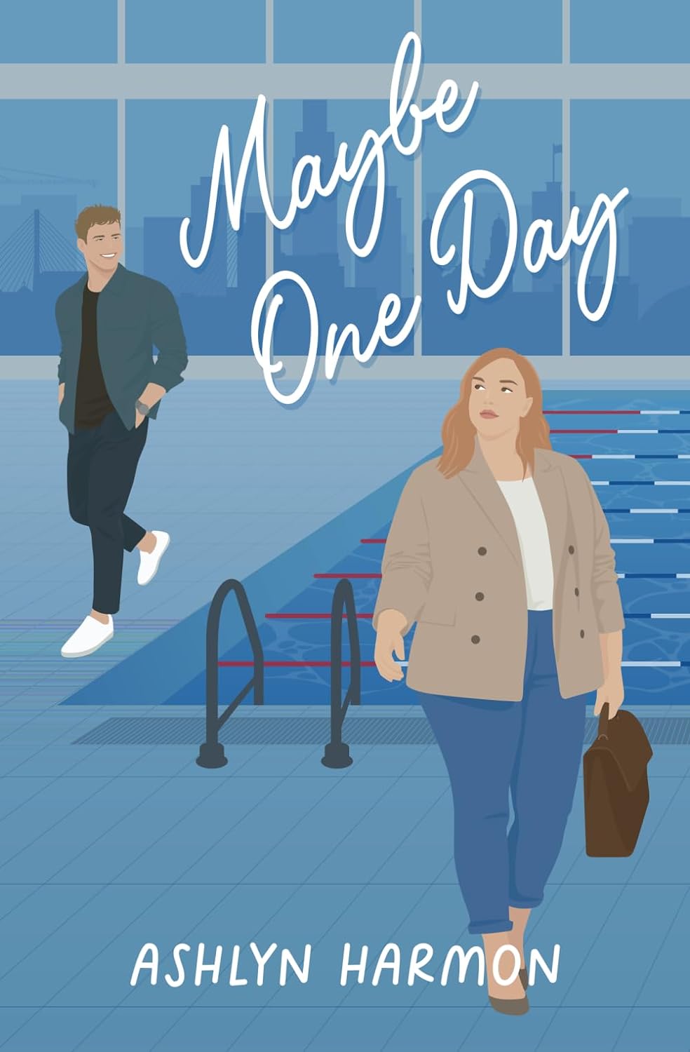 MAYBE ONE DAY by ASHLYN HARMON