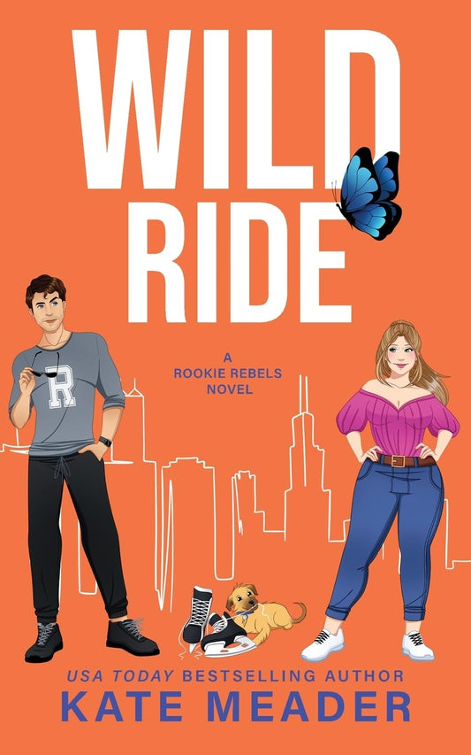 WILD RIDE by KATE MEADER