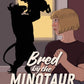Bred by the Minotaur by Lyonne Riley