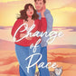 CHANGE OF PACE by KAYLA GROSSE