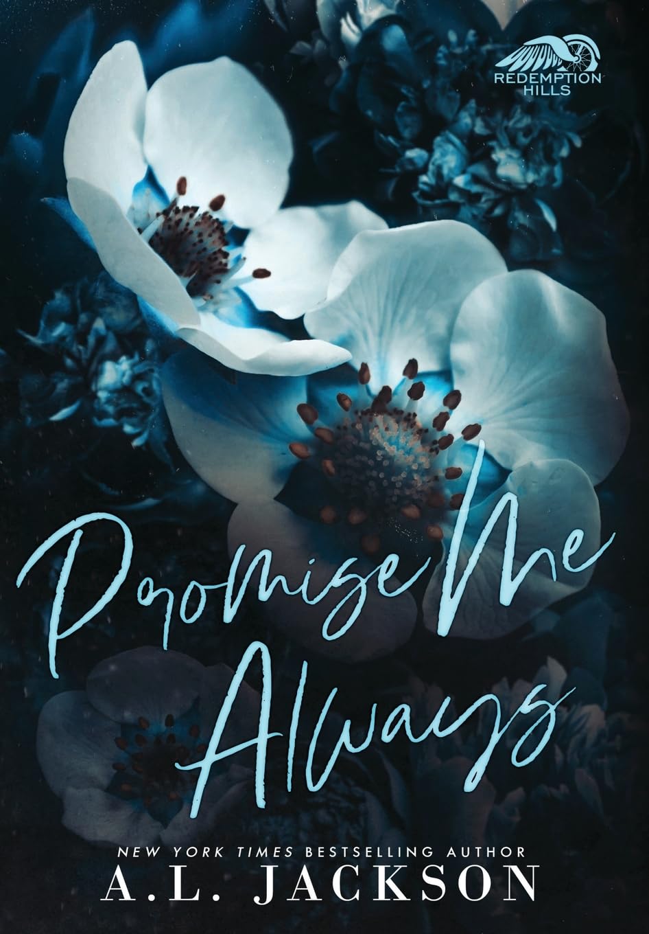 PROMISE ME ALWAYS by A.L. JACKSON
