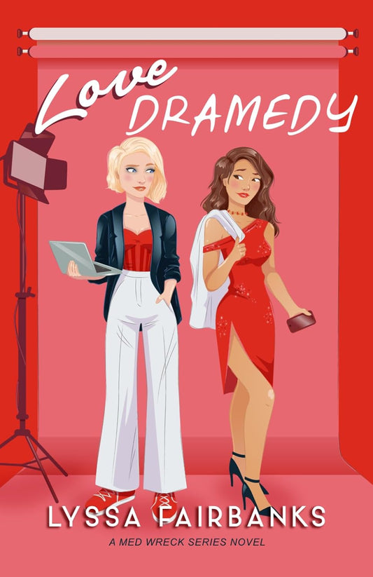 Love Dramedy by Lyssa Fairbanks