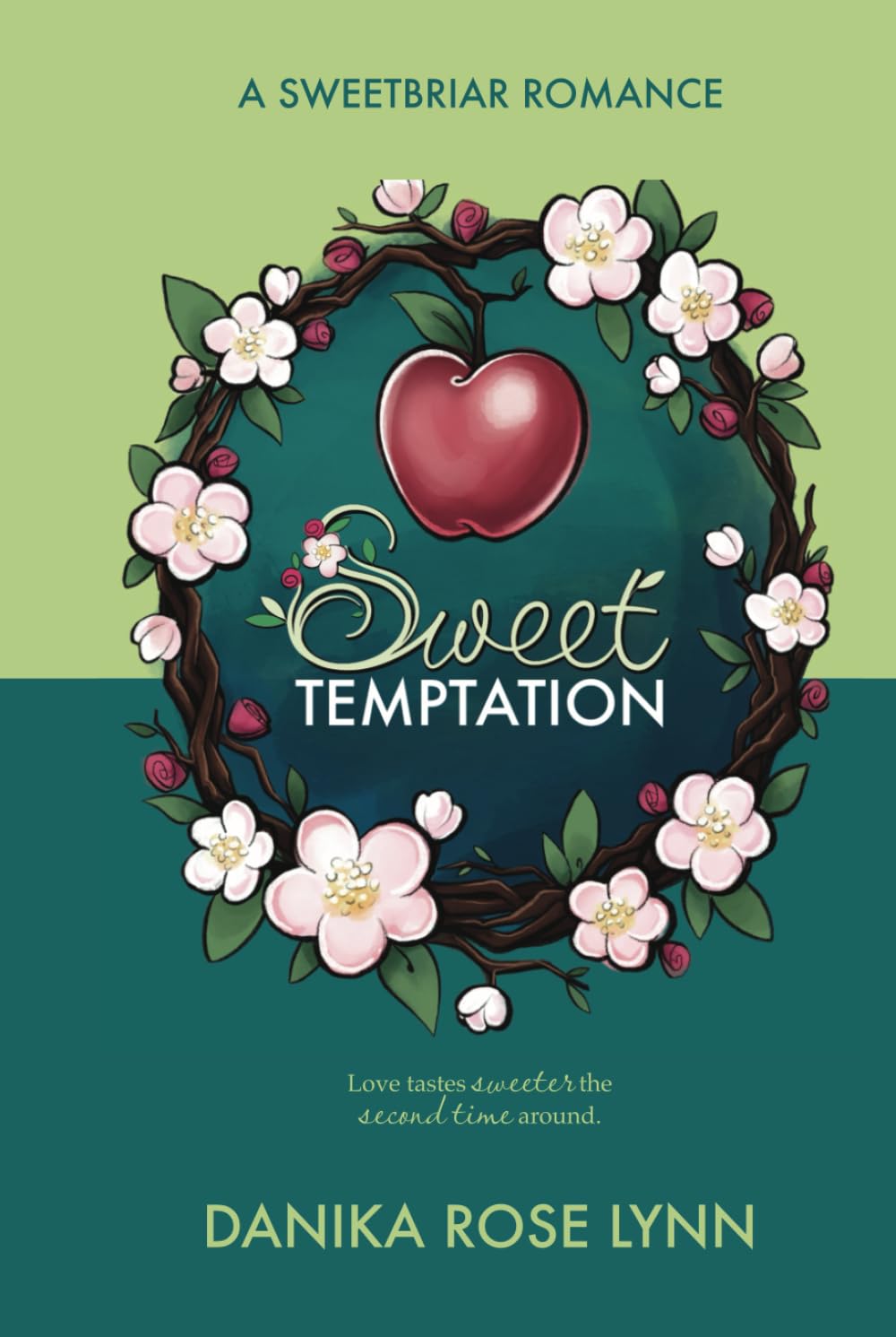 Sweet Temptation by Danika Rose Lynn