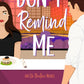 DONT REMIND ME by LACEY BURKE