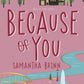 BECAUSE OF YOU by SAMANTHA BRINN