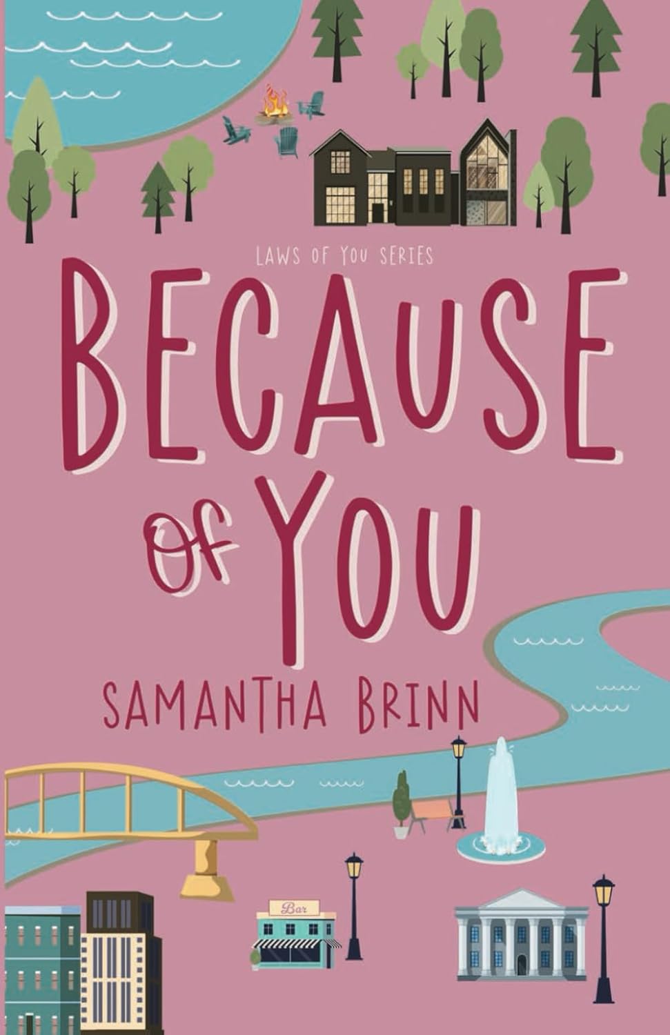 BECAUSE OF YOU by SAMANTHA BRINN