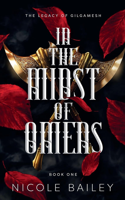 IN THE MIDST OF OMENS by NICOLE BAILEY