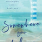 SOMEWHERE YOU BELONG by HARLOW JAMES