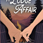 A LODGE AFFAIR by RACHEL LABERGE