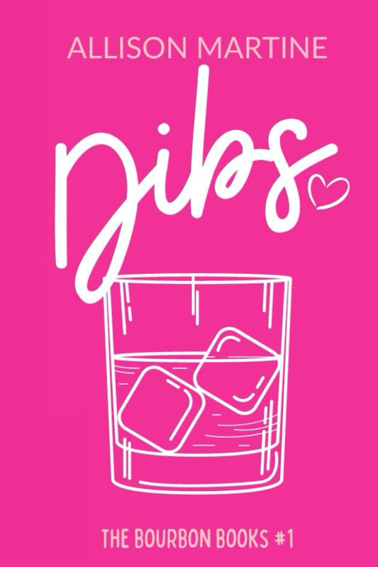 DIBS by ALLISON MARTINE