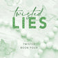 TWISTED LIES by ANA HUANG