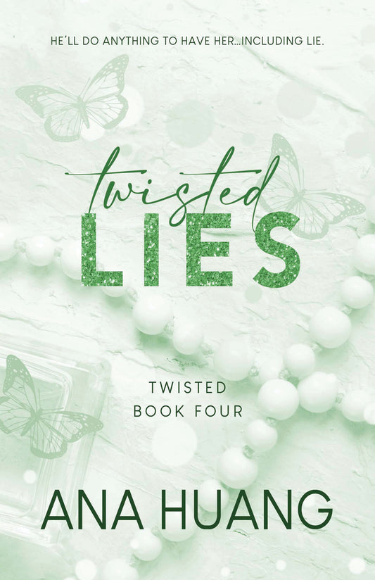 TWISTED LIES by ANA HUANG