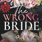 THE WRONG BRIDE by CATHARINA MAURA