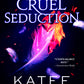 CRUEL SEDUCTION by KATEE ROBERT