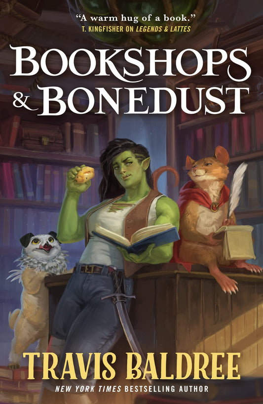 BOOKSHOPS & BONEDUST by TRAVIS BALDREE