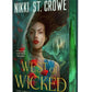 WEST OF WICKED by NIKKI ST. CROWE