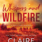 Whispers and Wildfire by Claire Kingsley