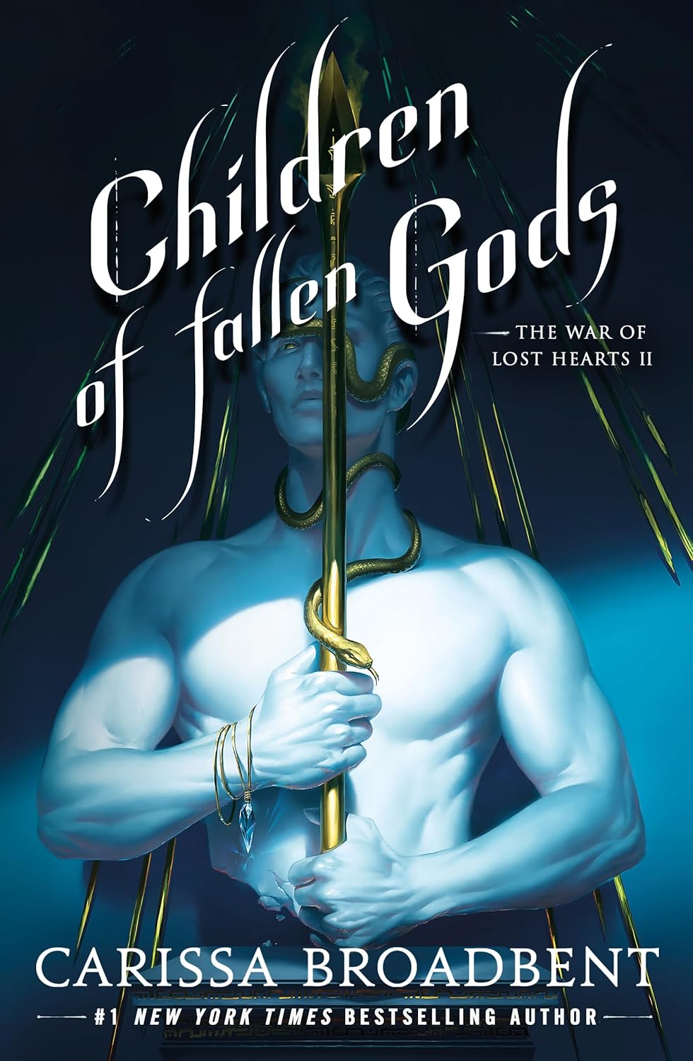 CHILDREN OF FALLEN GODS by CARISSA BROADBENT