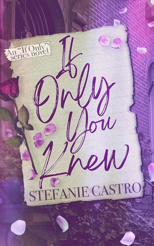 If Only You Knew by Stefanie Castro