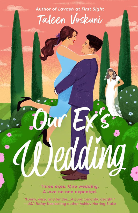OUR EX’S WEDDING by TALEEN VOSKUNI