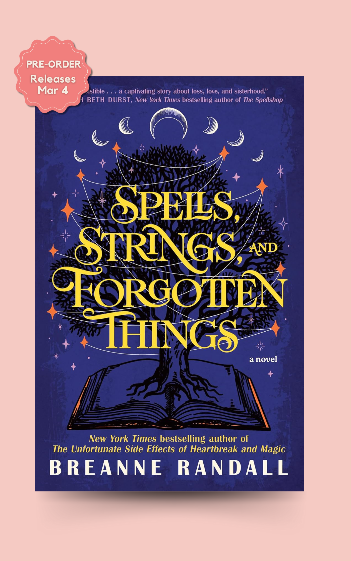 (PRE-ORDER) SPELLS, STRINGS AND FORGOTTEN THINGS by BREANNE RANDALL