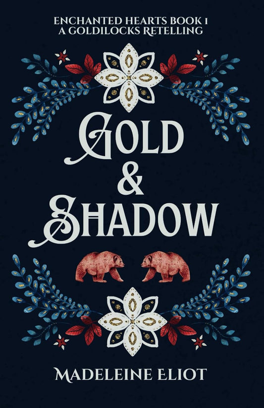 GOLD & SHADOW by MADELEINE ELIOT