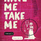 HATE ME TAKE ME by LAURA BISHOP