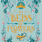 In Beds of Flowers by Jess Layne