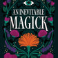 AN INEVITABLE MAGICK by LEX KELLY