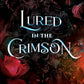 Lured in the Crimson by Mary Dublin & Anne Kendsley