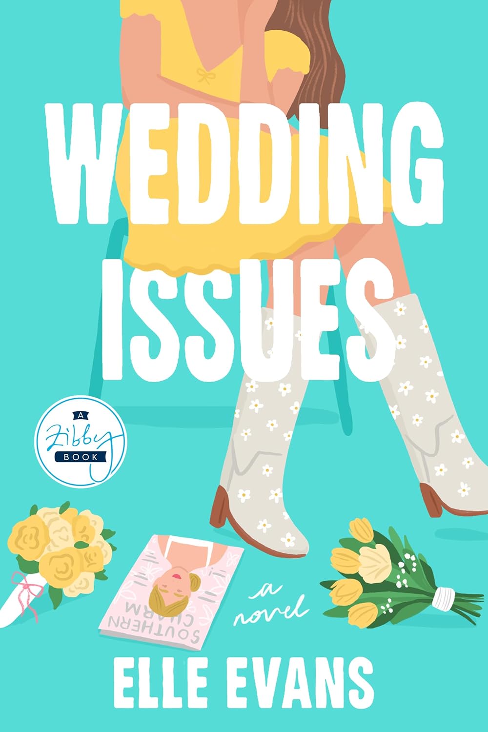 WEDDING ISSUES by ELLE EVANS