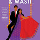 MARRIAGE & MASTI by NISHA SHARMA