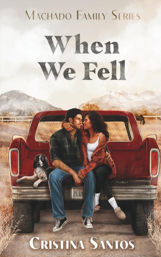 When We Fell by Cristina Santos
