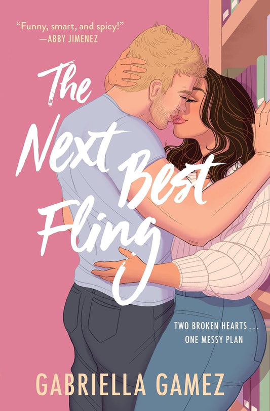 THE NEXT BEST FLING by GABRIELLA GAMEZ