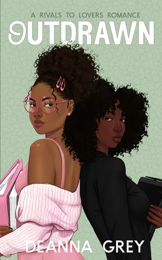 OUTDRAWN by DEANNA GRAY