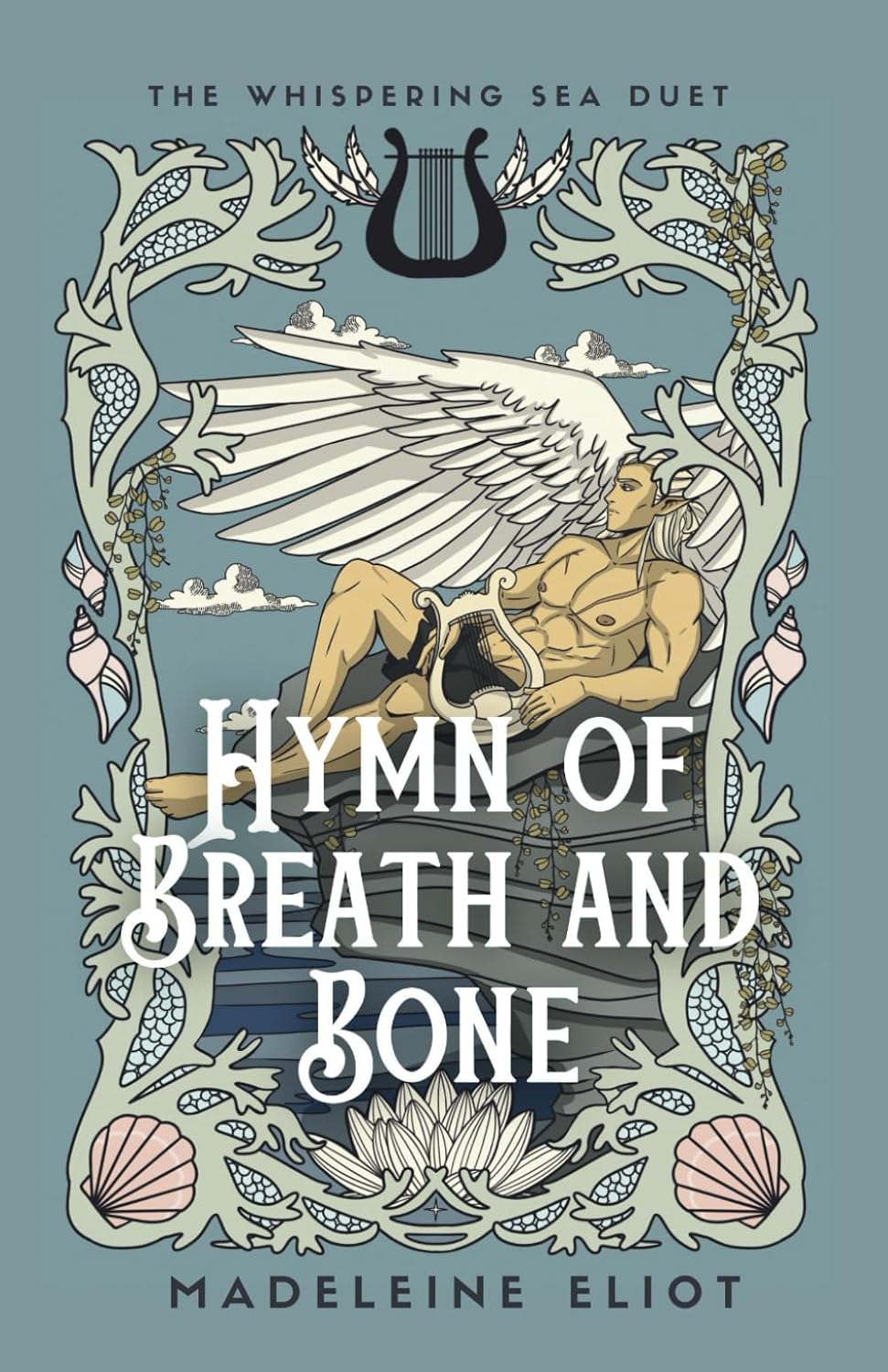 HYMN OF BREATH AND BONE by MADELEINE ELIOT