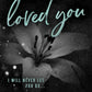 BEFORE I LOVED YOU by ASHLEY ELIZABETH