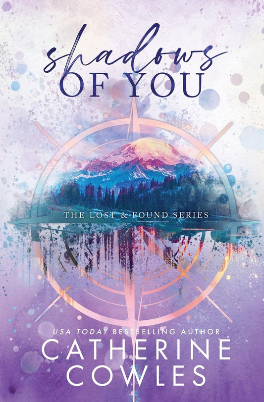 SHADOWS OF YOU by CATHERINE COWLES